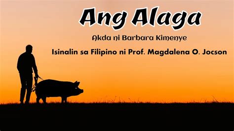 slogan tungkol sa ang alaga|Ang Alaga (Buod) .